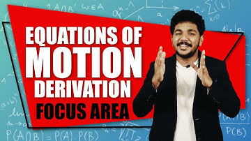 PHYSICS FOCUS AREA REVISION | EQUATIONS OF MOTION | DERIVATIONS | PLUS ONE EXAM | IMPORTANT QUESTION