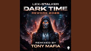 Dark Time (Rework 2026) - Lex-Stalker