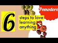 How to Love Studying Things You Hate? - 6 Steps to Develop a Passion Towards Everything You Want!