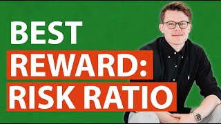 The Best Reward:Risk Ratio? What You Need To Know!