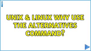 Unix & Linux: Why use the alternatives command? Net Worth