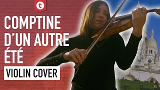 Comptine d'un Autre Été by Marie Leloup | Violin Cover | Thomann