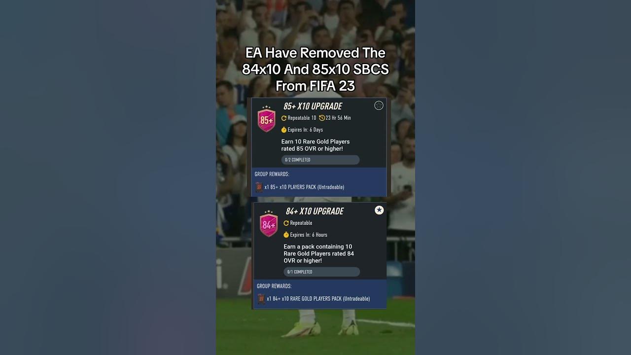 EA's Sudden Removal of FIFA 23's 84×10 and 85×10 SBCs Leaves Players  Disgruntled