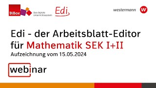 Edi-Webinar Mathematik Aufzeichnung 15. Mai 2024