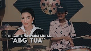 Fitri Carlina - ABG Tua I Drum Cover (Versi Metal)