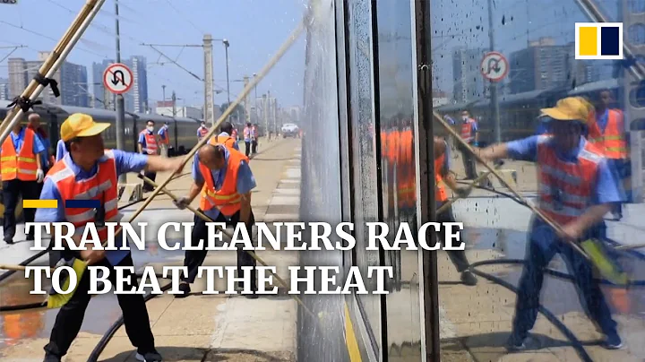 Train sanitising workers in Beijing race against the clock to beat scorching summer heat - DayDayNews