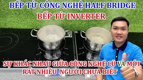 Đánh giá công nghệ biến tần trong bếp từ năm 2024