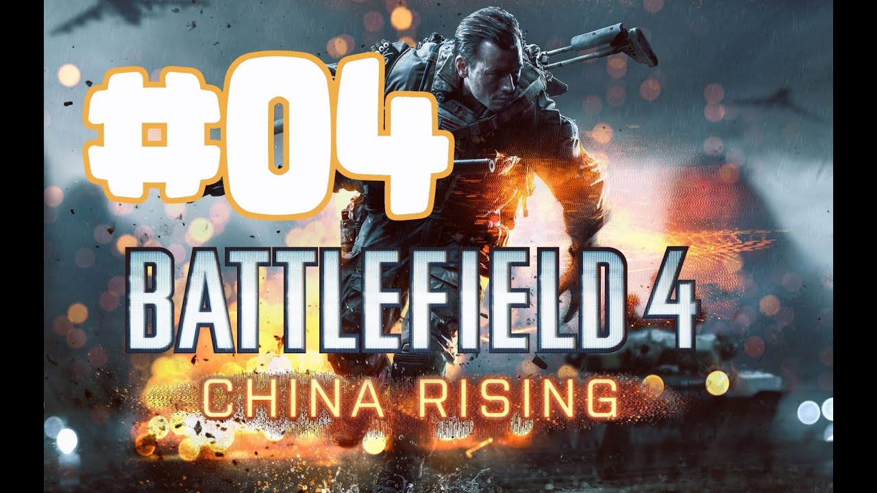 BATTLEFIELD 4 CHINA RISING 4 Seidenstrasse Let s Play BF4 Multiplayer battlefield-4-china-rising-4-seidenstrasse-let-s-play-bf4-multiplayer