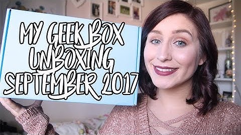 My Geek Box Unboxing September 2017
