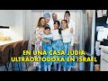Dentro de la CASA de una familia JUDÍA ULTRAORTODOXA antes del SHABAT en ISRAEL 🇮🇱