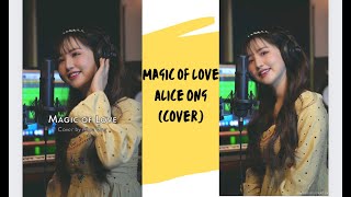 Magic of Love (Alice Ong Cover) 爱的魔法