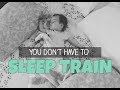 WHY I'M NOT SLEEP TRAINING // My Baby's Sleep at 9 Months