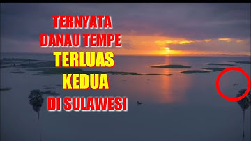 DANAU TEMPE - gak mw kalah sama DANAU TOBA