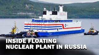 Never before seen, exclusive ground report from Russia’s far east Floating Nuclear Power Plant