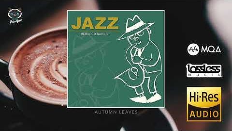 JAZZ Hi-Res CD Sampler (MQA CD / Full Album)