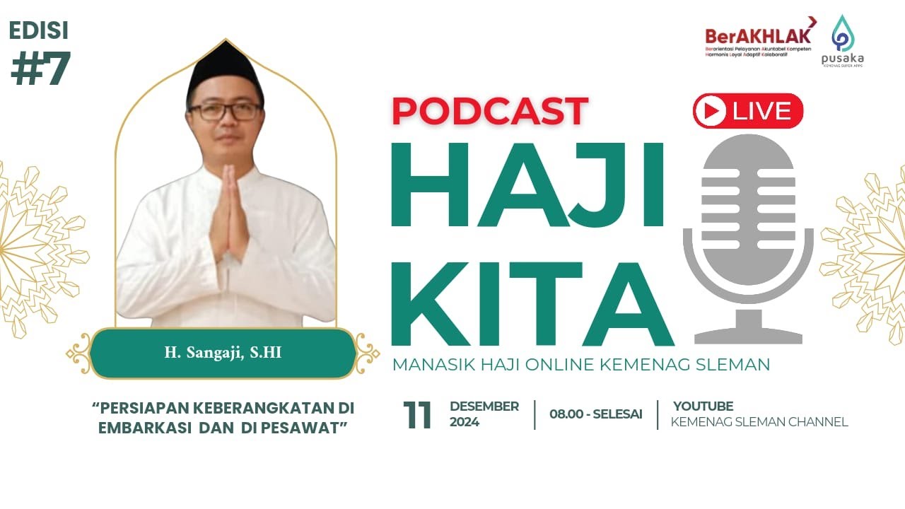 Podcast Haji Kita, Edisi #7 |  