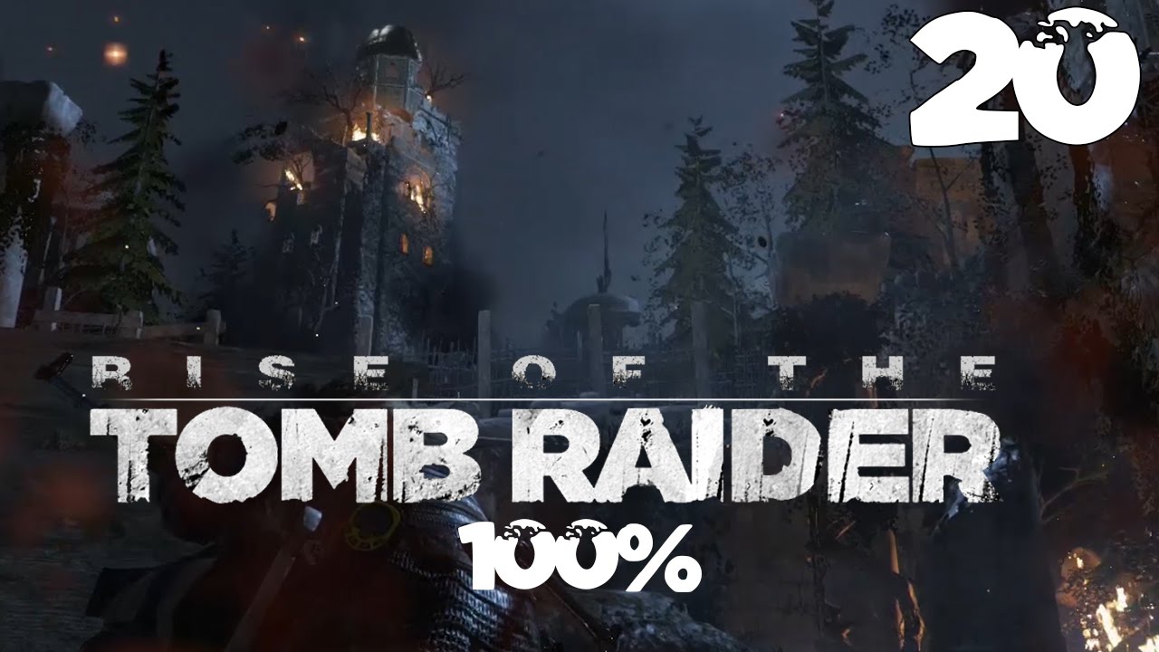 Fast am Ende | RISE OF THE TOMB RAIDER [100%] Lets Play #20 | Clym ...