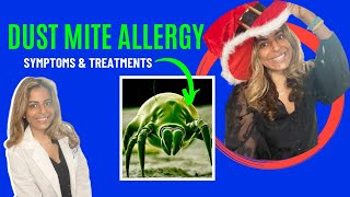 Dust Mite Allergy || Symptoms and Treatments