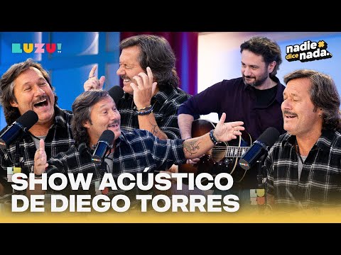 #NADIEDICENADA | DIEGO TORRES ACOUSTIC SHOW