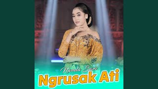 Download lagu Ngrusak Ati