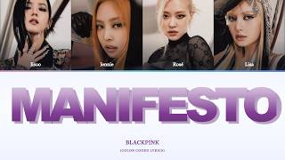 [AI ORIGINAL] BLACKPINK - 'Manifesto' COLOR CODED LYRICS