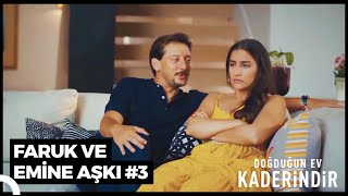 Baştan Sona Emine ve Faruk Aşkı (Part 3) | Doğduğun Ev Kaderindir