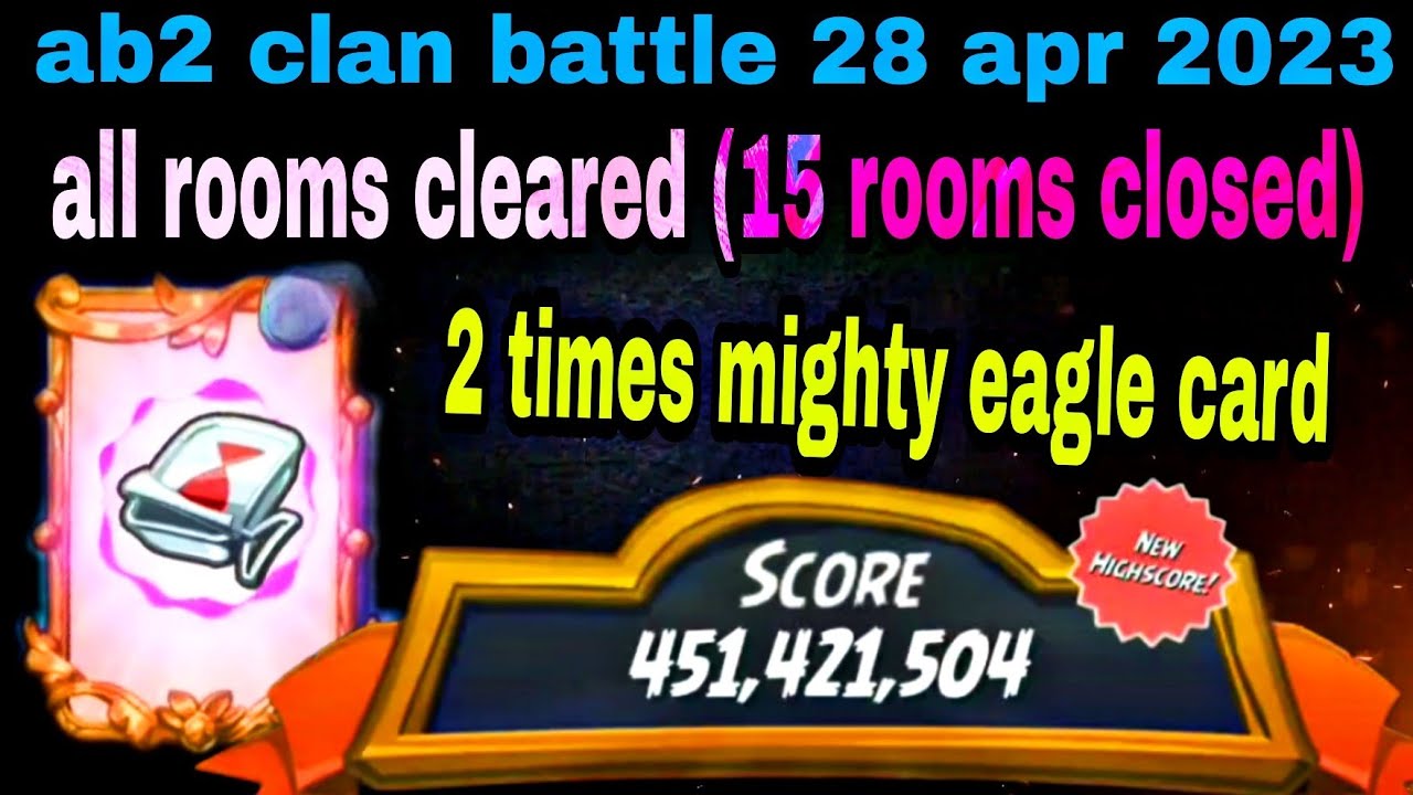 Angry birds 2 clan battle all rooms cleared with (2 mighty eagle cards ...