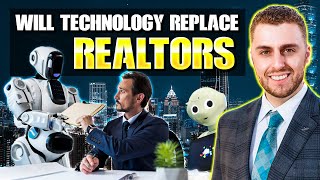Will Technology Replace Realtors?