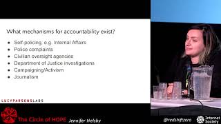 The Circle of HOPE (2018): OpenOversight: XKEYSCORE for Cops -Tracking/Surveilling Your Local Police