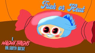 Magma Thighs Trick Or Heat