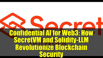 Confidential AI for Web3: How SecretVM and Solidity-LLM Revolutionize Blockchain Security