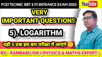 Polytechnic Entrance Exam 2023| 5 Very important questions of Ch - Logarithm | #polytechnic