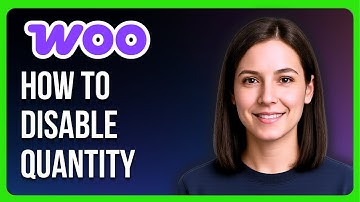 How to Disable Quantity in WooCommerce