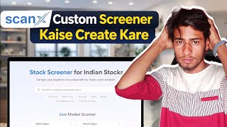 Create Your Own Screener in ScanX 📊 Full Setup Guide step by step | Simple education