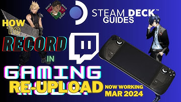 How To RECORD YOUR GAMEPLAY IN GAMING MODE On Steam Deck With OBS!! *REUPLOAD WITH FIXES MARCH 2024*