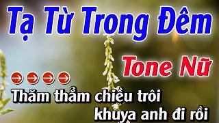 Details Karaoke Tạ Từ Trong Đêm Karaoke Tone Nữ Beat Hay Nhất 2026 Karaoke Mê Nhạc Sống Update