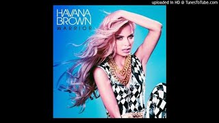 Havana Brown - Warrior (Radio Edit) [HQ] Resimi