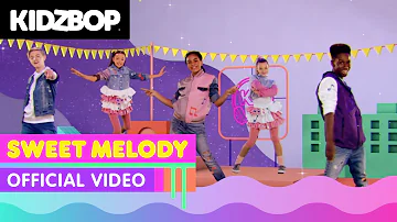 KIDZ BOP Kids - Sweet Melody (Official Music Video) [KIDZ BOP 2022]