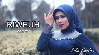 Tika Karlina Riweuh Cover