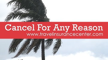 How Cancel For Any Reason plans work