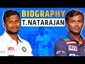 T Natrajan Biography: मां के साथ सड़क पर Chicken बेचने वाला कैसे बना Team India का Star Player