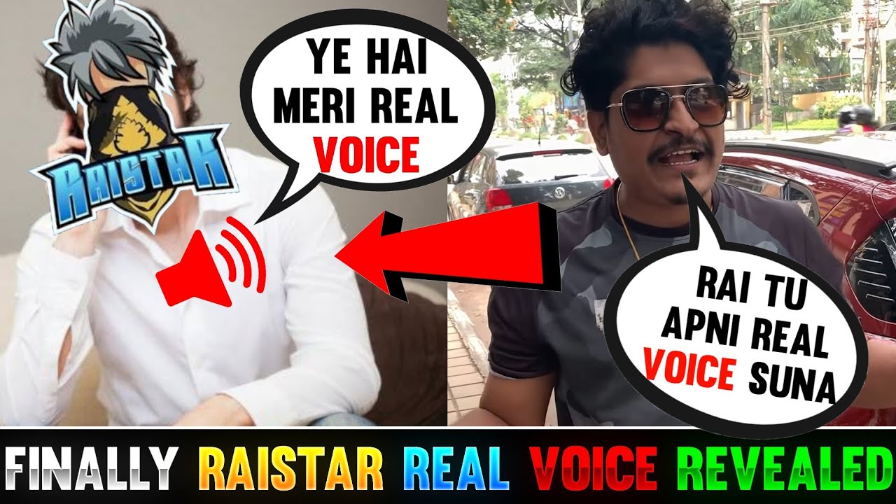 Raistar Real Voice Revealed Finally 100 Real Voice   Garena Free Fire