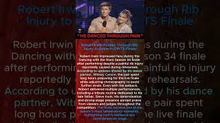 Robert Irwin Pushes Through Rib Injury to Shine in DWTS Finale