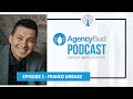 Franco Urbaez On Growing Your Digital Agency Organically