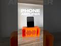 Useful 3D Prints - Phone Amplifier