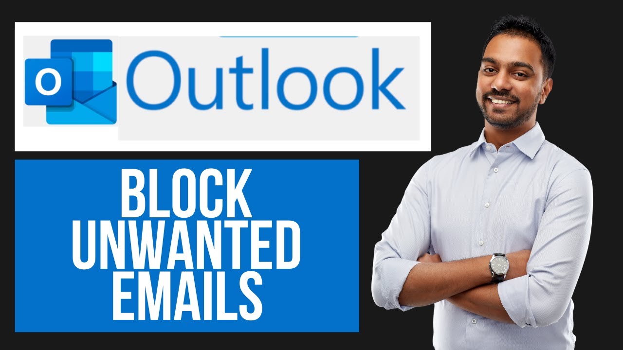 how-to-block-unwanted-emails-on-outlook-stop-spam-from-reaching-inbox