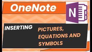 10. Inserting Pictures, Equations and Symbols into OneNote (Digital School - CCSCAT)