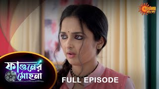 Phaguner Mohona - Full Episode | 22 May 2023 | Sun Bangla TV Serial | Bengali Serial