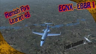 FSX - HAMISH FLYS - LEARJET 45 - PART 1 screenshot 5