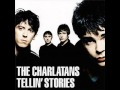 The charlatans  one to another